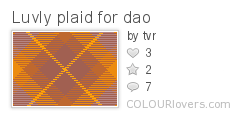 Luvly plaid for dao