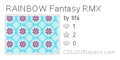 RAINBOW Fantasy RMX