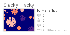 Slacky Flacky