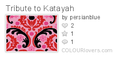 Tribute to Katayah