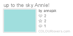 up_to_the_sky_Annie!