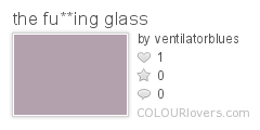 the_fucking_glass