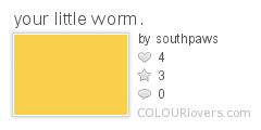 Your_Little_Worm