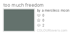 too_much_freedom