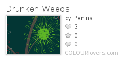 Drunken_Weeds