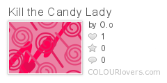 Kill_the_Candy_Lady