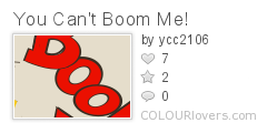 You_Cant_Boom_Me!