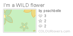 Im_a_WILD_flower