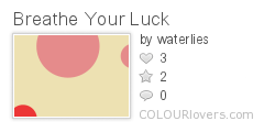 Breathe_Your_Luck