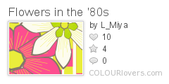 Flowers_in_the_80s