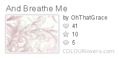 And_Breathe_Me