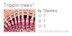 Trippin_trees*