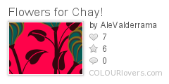 Flowers_for_Chay!