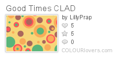 Good_Times_CLAD