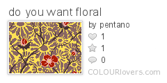 do_you_want_floral