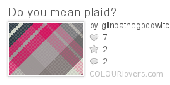 Do_you_mean_plaid