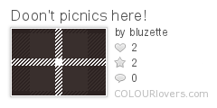 Doont_picnics_here!