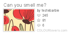 Can_you_smell_me