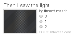 Then_I_saw_the_light