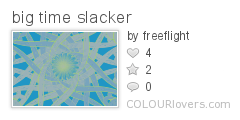 big_time_slacker