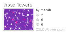 those_flowers