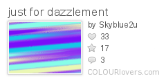 just_for_dazzlement