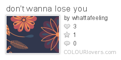 dont_wanna_lose_you