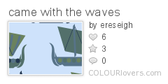 came_with_the_waves