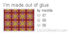Im_made_out_of_glue