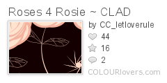 Roses_4_Rosie_~_CLAD