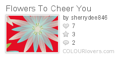 Flowers_To_Cheer_You