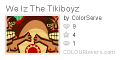 We_Iz_The_Tikiboyz