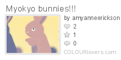 Myokyo_bunnies!!!