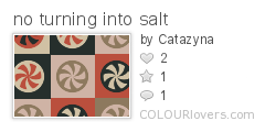 no_turning_into_salt