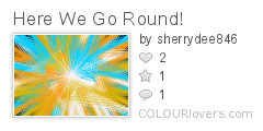 Here_We_Go_Round!