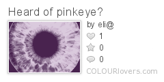 Heard_of_pinkeye