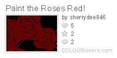 Paint_the_Roses_Red!
