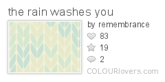 the_rain_washes_you