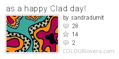 as_a_happy_Clad_day!