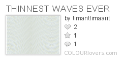 THINNEST_WAVES_EVER