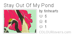 Stay_Out_Of_My_Pond