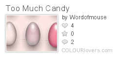 Too_Much_Candy