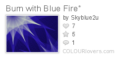 Burn_with_Blue_Fire*