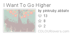 I_Want_To_Go_Higher