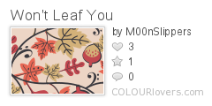 Wont_Leaf_You