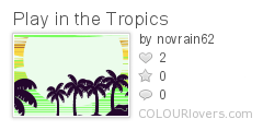 Play_in_the_Tropics
