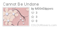 Cannot_Be_Undone