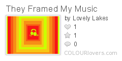 They_Framed_My_Music