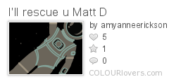 Ill_rescue_u_Matt_D