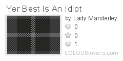 Yer_Best_Is_An_Idiot